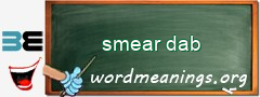 WordMeaning blackboard for smear dab